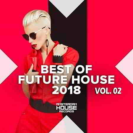 Best Of Future House Vol.02 (2018) скачать через торрент