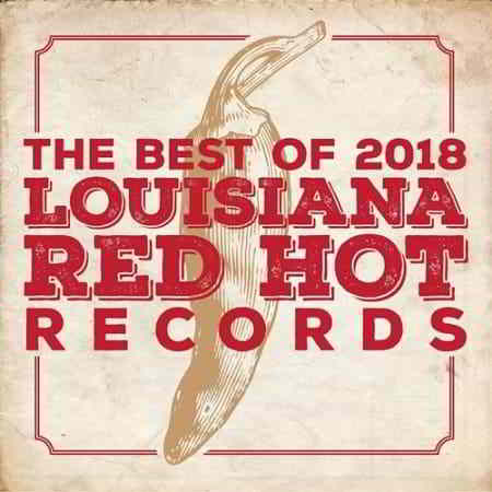 Louisiana Red Hot Records Best Of (2019) скачать через торрент