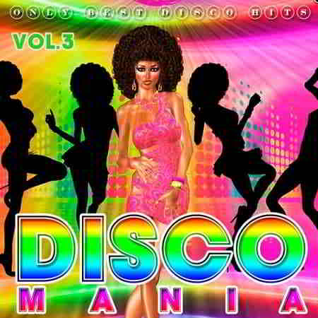 Disco Mania Vol.3 (2019) скачать через торрент