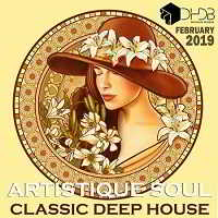 Artistique Soul: Classic Deep House (2019) скачать через торрент