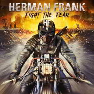Herman Frank (ex-Accept) - Fight the Fear (2019) скачать через торрент