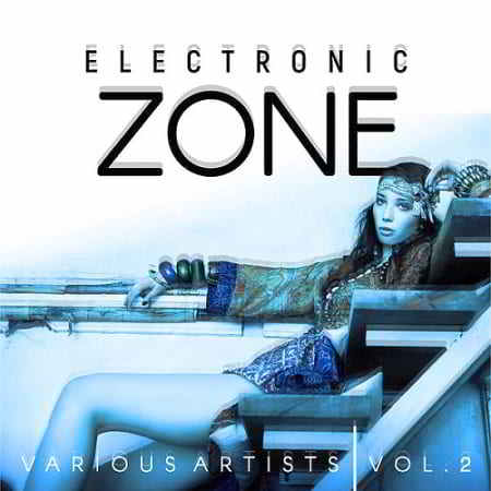 Electronic Zone Vol.2 (2019) скачать через торрент