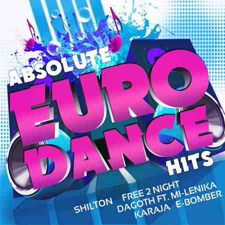 Absolute Eurodance Hits (2019) скачать через торрент