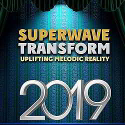 Transform Uplifting Melodic Reality: Superwave (2019) скачать через торрент