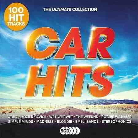Car Hits: The Ultimate Collection- 100 HIT [5CD] (2019) скачать через торрент