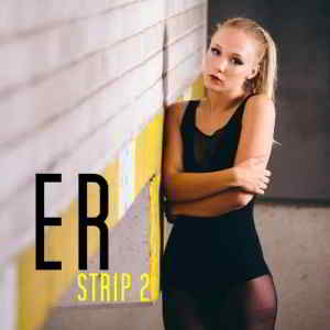 Empire Records - Strip 2 (2019) скачать через торрент