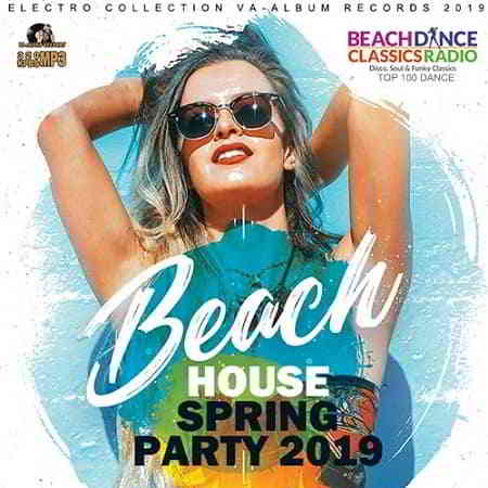 Beach House Spring Party (2019) скачать через торрент