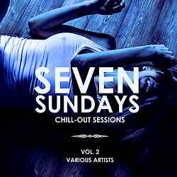 Seven Sundays [Chill Out Sessions] Vol.2 (2019) скачать через торрент