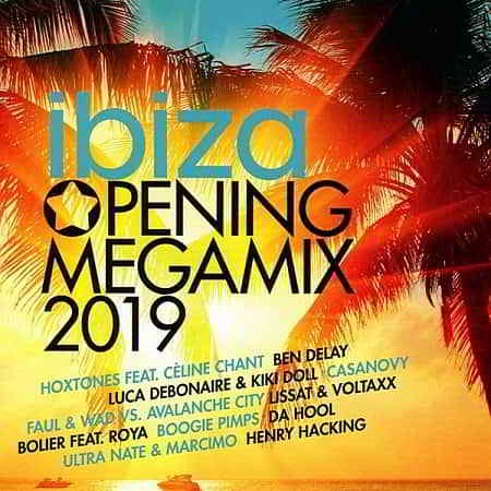 Ibiza Opening Megamix [2CD] (2019) скачать через торрент