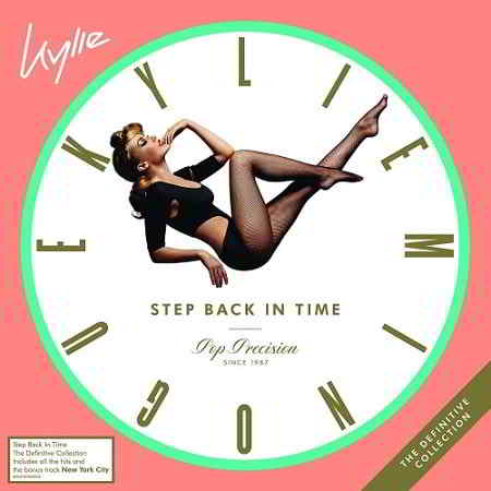 Kylie Minogue - Step Back in Time: The Definitive Collection (2019) скачать через торрент