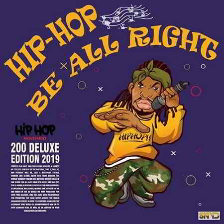 Hip Hop Be All Right: Delux Edition (2019) скачать через торрент