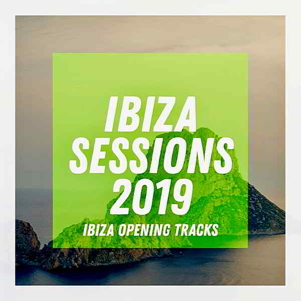 Ibiza Sessions [PornoStar Records] (2019) скачать через торрент