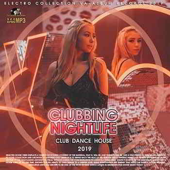 Clubbing Nightlife (2019) скачать через торрент