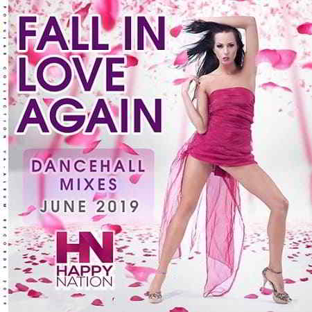 Fall In Love Again: Dancehall Mixes (2019) скачать через торрент