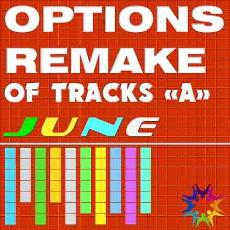 Options Remake Of Tracks June -A- (2019) скачать через торрент