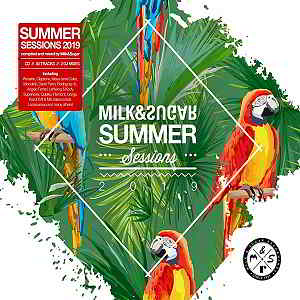 Summer Sessions 2019 [Mixed by Milk & Sugar] (2019) скачать через торрент