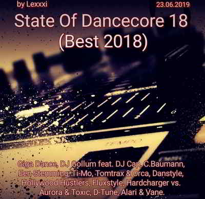 State Of Dancecore 18 [Best 2018] (2019) скачать через торрент