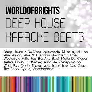 WorldOfBrights - Deep House Karaoke Beats [Дип-Хаус Караоке-Минусовки] (2016) скачать через торрент