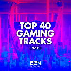 Top 40 Gaming Tracks [Electro Bounce Nation] (2019) скачать через торрент