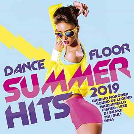 Dancefloor Summer Hits 2019 [2CD] (2019) скачать через торрент