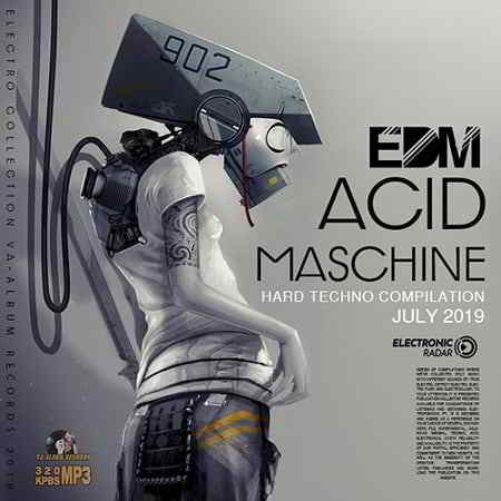 Acid Maschine: Hard Techno Compilation (2019) скачать через торрент