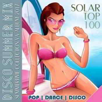 Disco Summer Mix: Solar Top 100 (2019) скачать через торрент