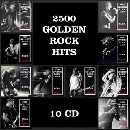 2500 Golden Rock Hits [10 CD] (2019) скачать через торрент