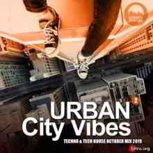 Urban City Vibes Vol. 02 (2019) скачать через торрент