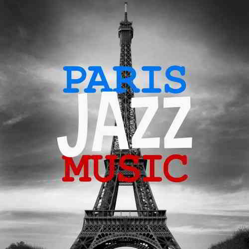 Jazz in Paris [143 CD] (2019) скачать через торрент
