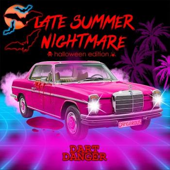 Dart Danger - Late Summer Nightmare (2019) скачать через торрент