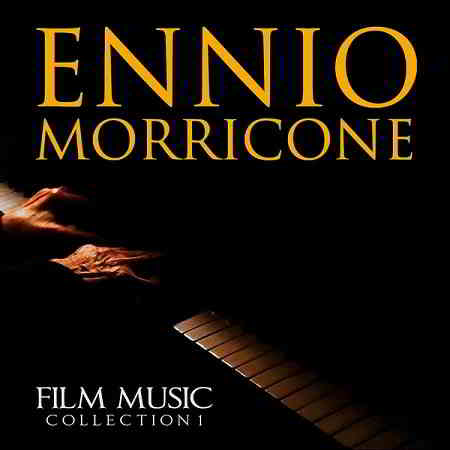 Ennio Morricone - Film Music Collection 1 (2019) скачать через торрент