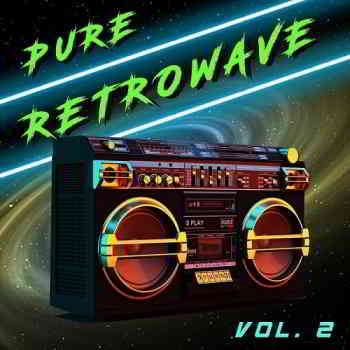 Pure Retrowave Vol. 2 (2019) скачать через торрент