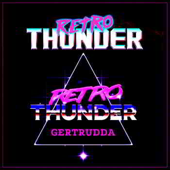 Retro Thunder - Retro Thunder (2019) скачать через торрент