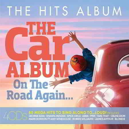 The Hits Album: The Car Album... On The Road Again [4CD] (2019) скачать через торрент
