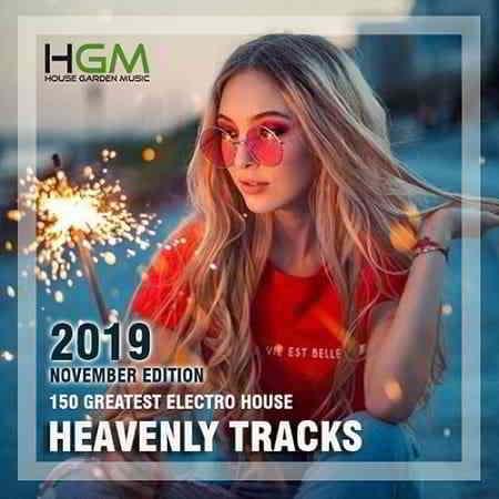 Heavenly Tracks: Greatest Electro House (2019) скачать через торрент