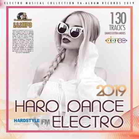Hard Dance Electro Extra Mixes (2019) скачать через торрент