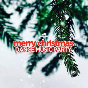 Merry Christmas-Dance Music Party (2019) скачать через торрент