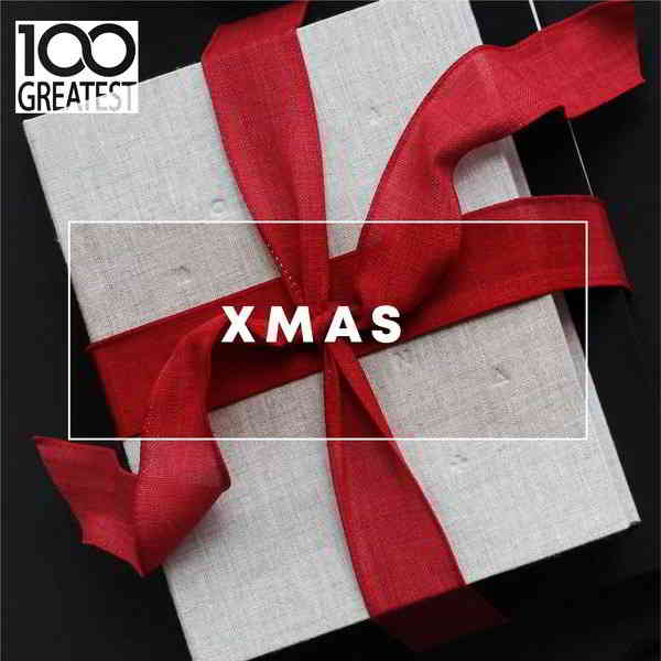 100 Greatest Xmas [Top Christmas Classics] (2019) скачать через торрент