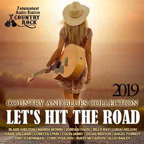 Let's Hit The Road: Country and Blues Collection (2019) скачать через торрент