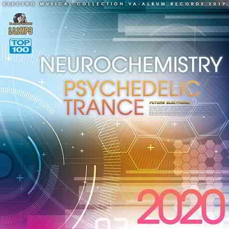 Neurochemistry: Psychedelic Trance (2020) скачать через торрент