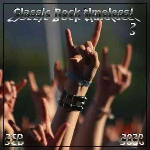 Classic Rock timeless! 2 (2CD) (2020) скачать через торрент