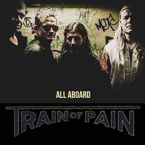 Train of Pain - All Aboard (2020) скачать через торрент