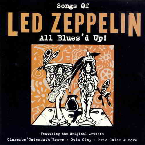 Songs Of Led Zeppelin. All Blues'd Up! (2003) скачать через торрент