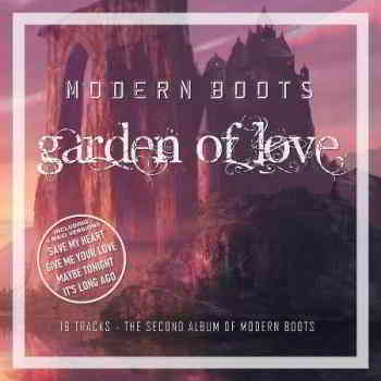 Modern Boots - Garden Of Love (2020) скачать через торрент
