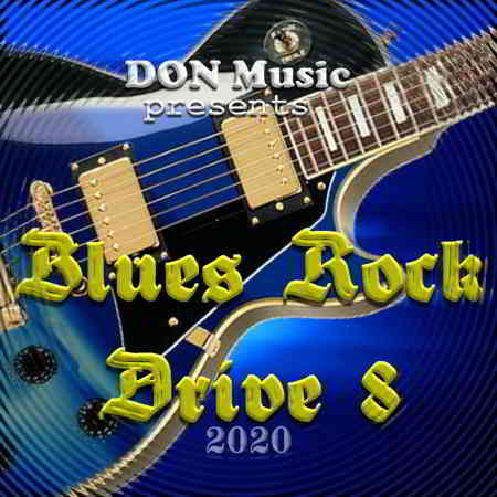 Blues Rock Drive 8 (2020) скачать через торрент