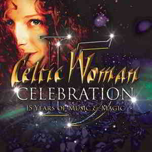 Celtic Woman - Celebration (2020) скачать через торрент