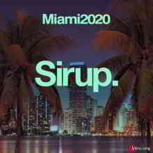 Sirup Miami 2020 (2020) скачать через торрент
