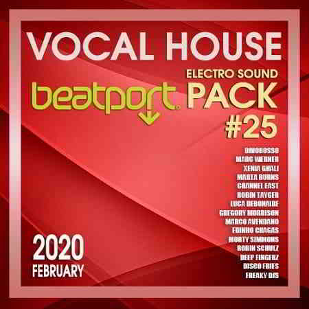 Beatport Vocal House: Electro Sound Pack #25 (2020) скачать через торрент