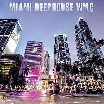 Miami Deephouse WMC (2020) скачать через торрент