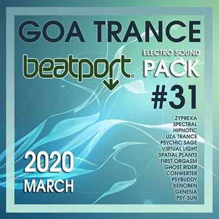 Beatport Goa Trance: Electro Sound Pack #31 (2020) скачать через торрент